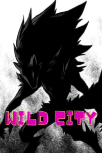 All the chapters of the comic Wild City